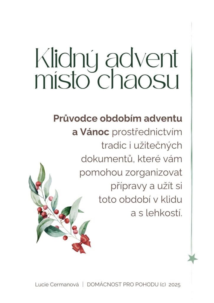 Klidný advent místo chaosu